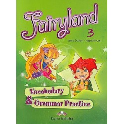Fairyland 3 - Vocabulary & Grammar Practice